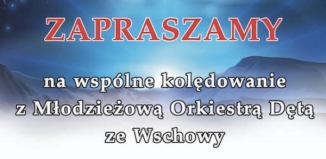 Wspólne kolędowanie w Sławie - orkiestra Stowarzyszenia Kultury Ziemi Wschowskiej