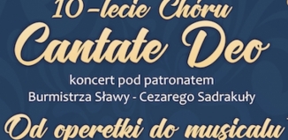 10-lecia Chóru Cantate Deo ze Sławy - koncert