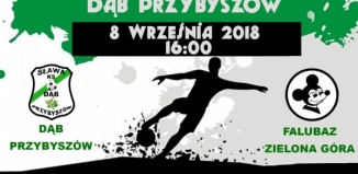 IV Liga Lubuska: Dąb Przybyszów - Falubaz Zielona Góra
