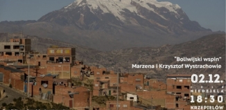 Spotkania z Podróżnikami: ,,Boliwijski wspin