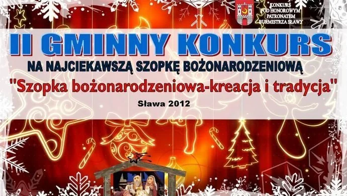 Gmina Sława: ogłosili konkurs na najciekawszą szopkę bożonarodzeniową