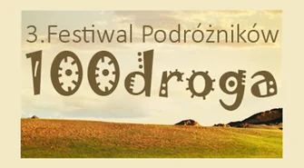 Program 3 Festiwalu Podróżników 100droga