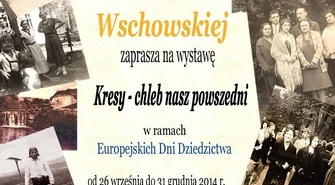 Kresy - chleb nasz powszedni
