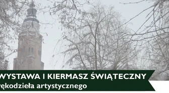 Zapraszamy na wystawę i kiermasz świąteczny 