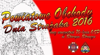 Powiatowy Dzień Strażaka w Starym Strączu