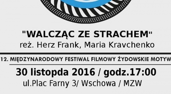 Czas A.R.T. i MZW zapraszają na film ,,Walcząc ze strachem"