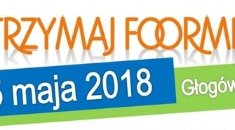 "Trzymaj formę" zbliża się wielkimi krokami