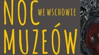 Noc Muzeów we Wschowie