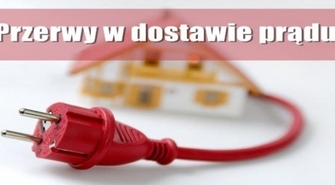 Sprawdź, gdzie w powiecie nie będzie prądu