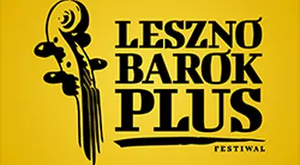 Barok zawładnie Lesznem