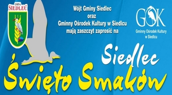 Święto Smaków w Siedlcu zbliża się wielkimi krokami