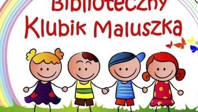 Rusza Biblioteczny Klubik Maluszka