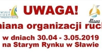 Zmiana organizacji ruchu w dniach 30.04-03.05 na Starym Rynku w Sławie