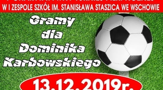  - grają dla Dominika