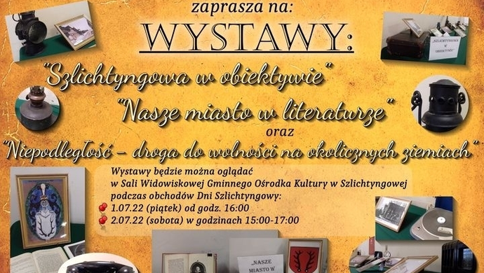 Wystawy podczas Dni Szlichtyngowy 