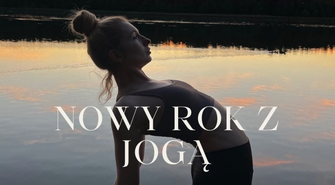 Zacznij Nowy Rok z jogą
