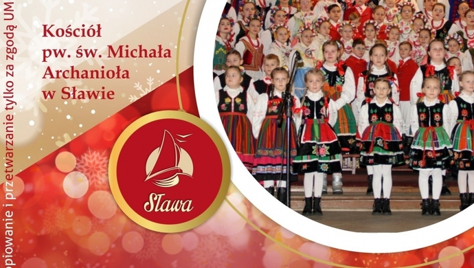 Koncert kolęd i pastorałek w Sławie już w niedzielę - udział obowiązkowy!
