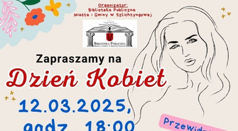 Dzień Kobiet w Szlichtyngowie. Biblioteka zaprasza na koncerty i słodki poczęstunek 